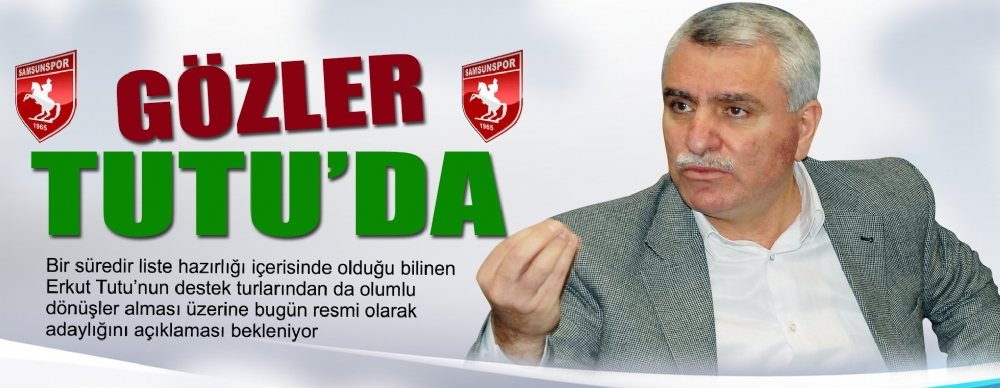 Gözler Erkut Tutu’da