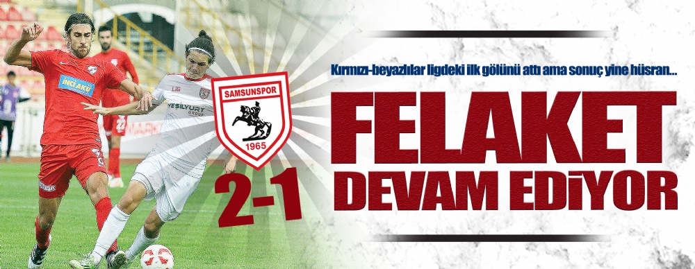 Felaket Devam Ediyor 2-1