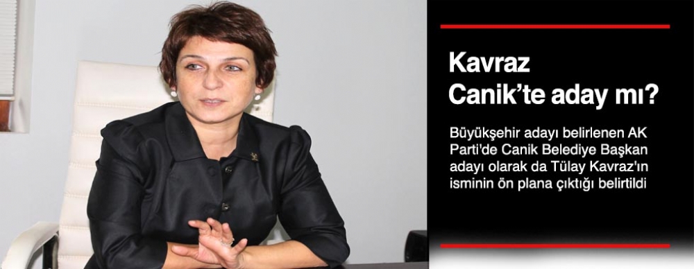 Canik'te Tülay Kavraz Sesleri