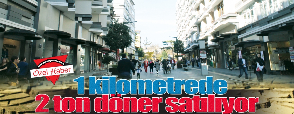 Ciftlik Caddesi Nde Donerci Enflasyonu Var Guncel