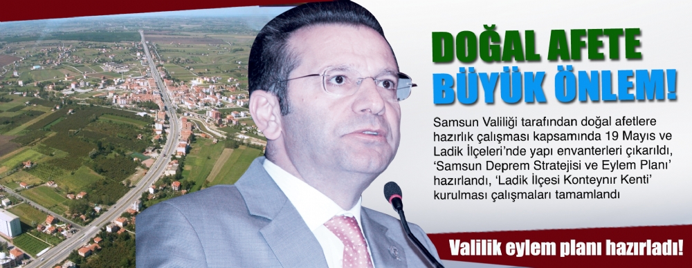 Doğal Afete Büyük Önlem