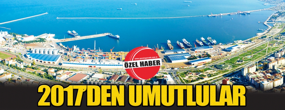 Samsunport'un Patronu 2017’den Umutlu
