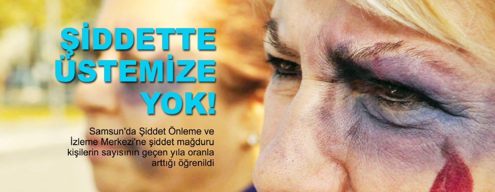 Şiddette Üstemize Yok!