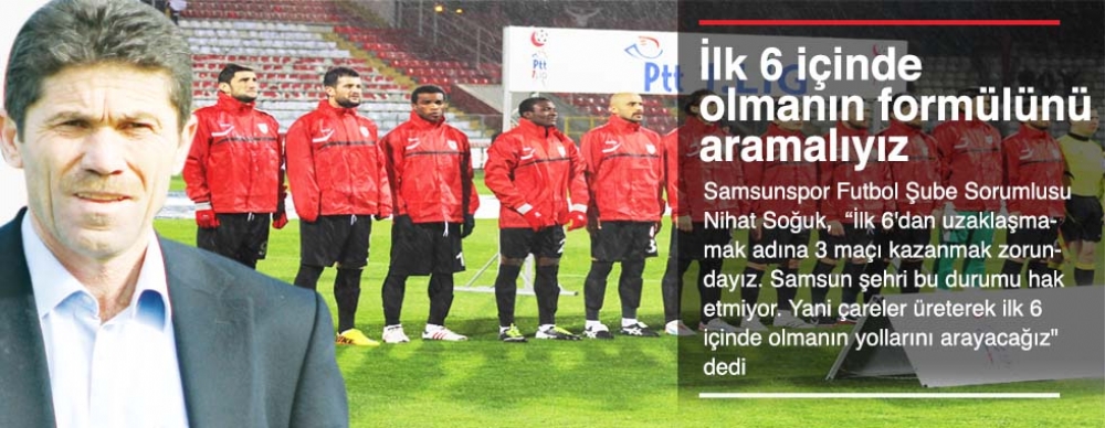 İlk 6 ıçinde Olmanın Formülünü Aramalıyız