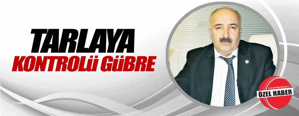 Tarlaya Kontrollü Gübre