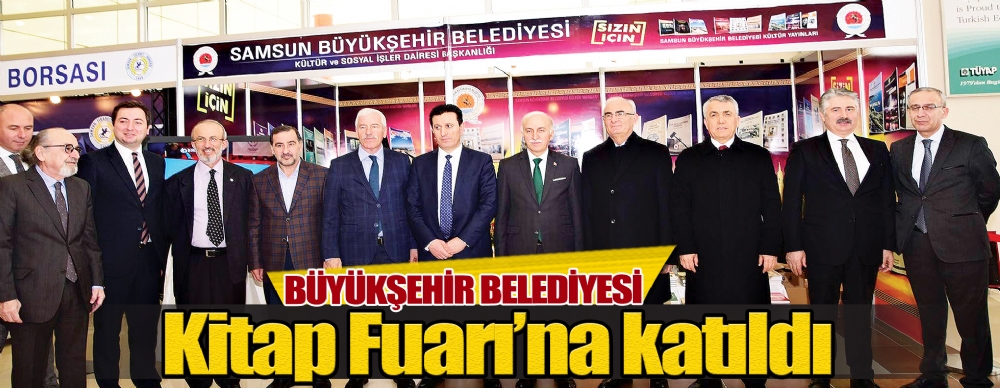 Büyükşehir Belediyesi Kitap Fuarı’na Katıldı