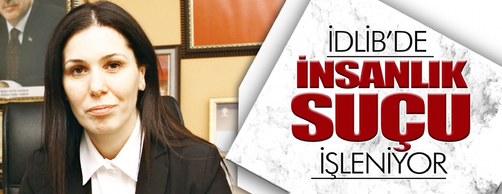 İdlib’de Insanlık Suçu Işleniyor