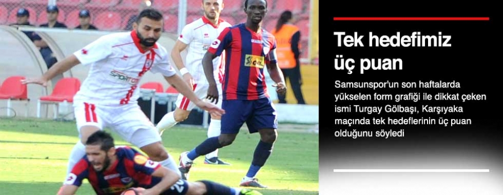 Tek Hedefimiz Üç Puan