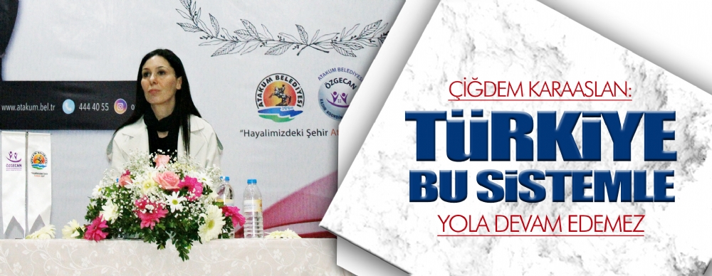 Karaaslan 1 Günde 4 İlçede ‘türkiye  Bu Sistemle Yola Devam Edemez’