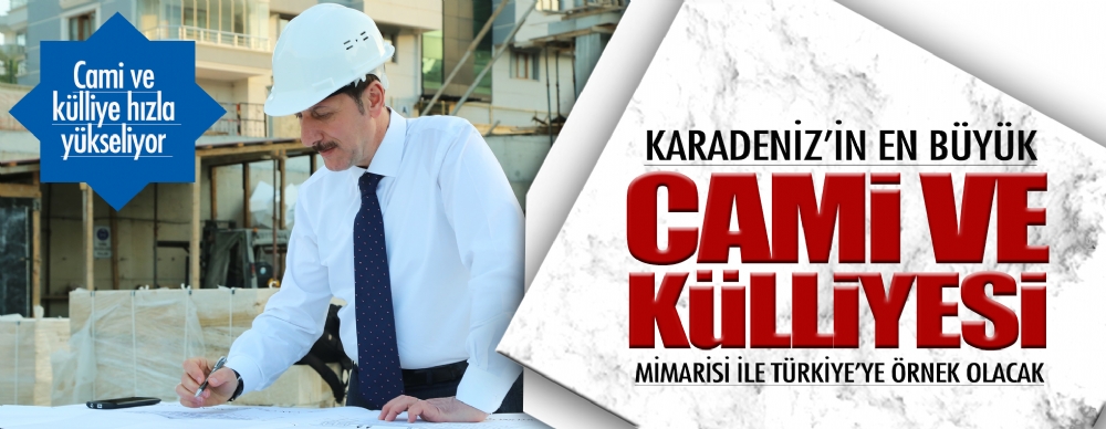 Cami Ve Külliye Hızla Yükseliyor