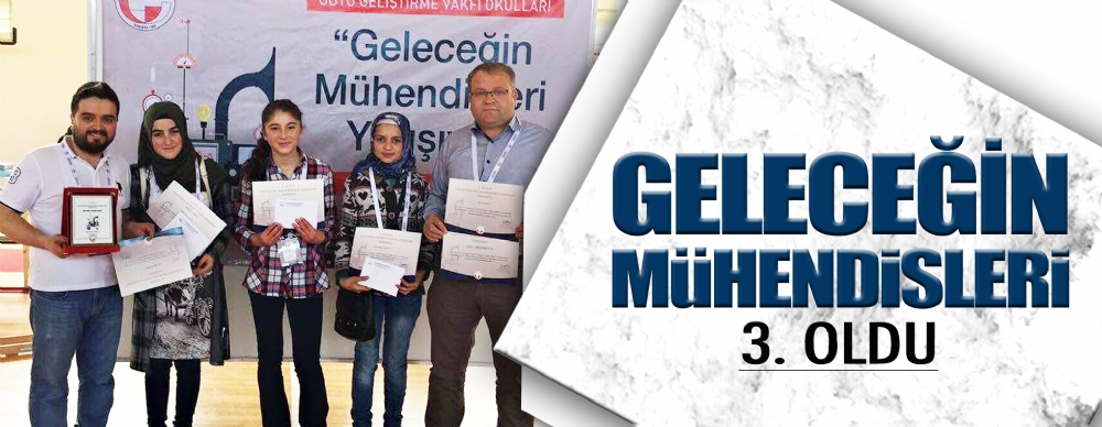 Geleceğin Mühendisleri 3. Oldu