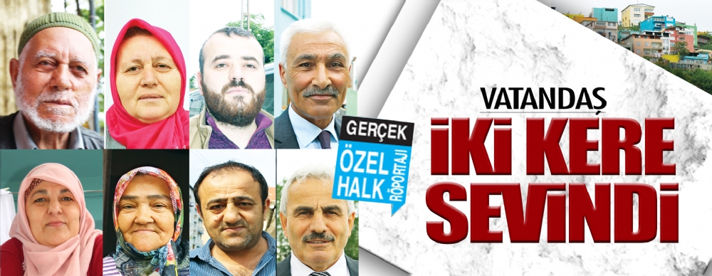 Vatandaş İki Kere Sevindi