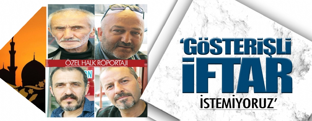 ‘gösterişli İftar İstemiyoruz’