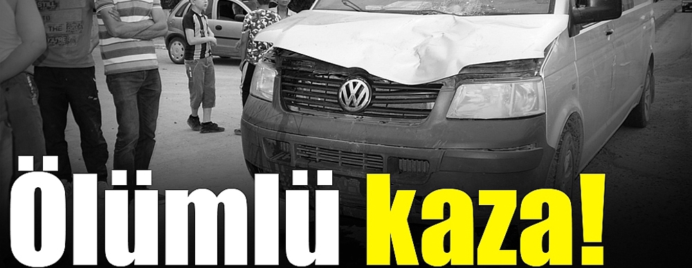 Ölümlü Kaza!