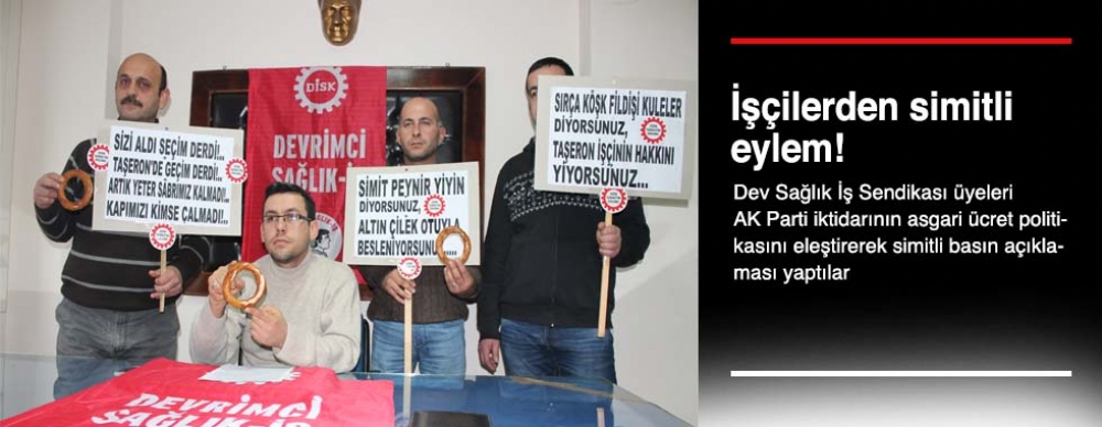 İşçilerden Simitli Eylem!