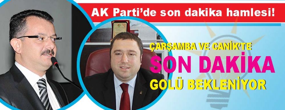 Ak Parti’de Son Dakika Hamlesi!