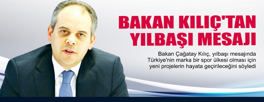 Bakan Kılıç'tan Yılbaşı Mesajı