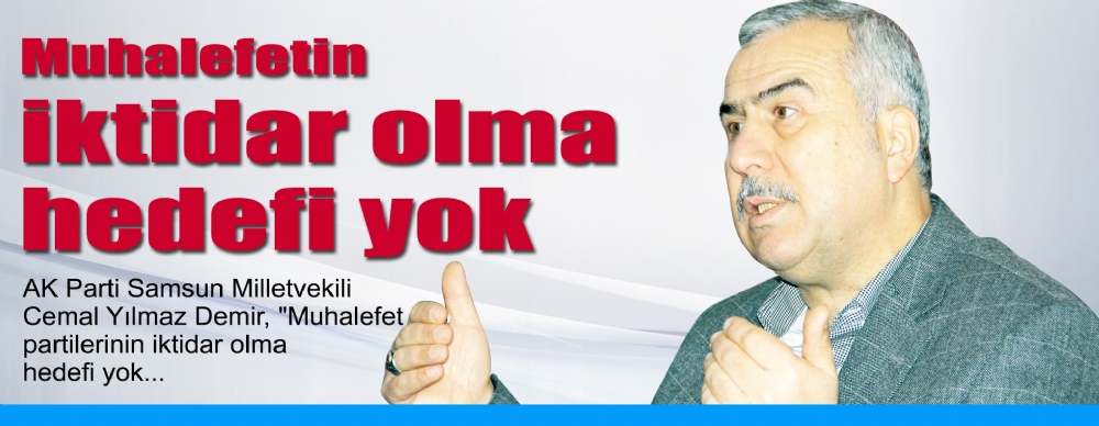Muhalefetin ıktidar Olma Hedefi Yok