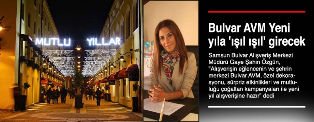 Bulvar Avm Yeni Yila Isil Isil Girecek Guncel