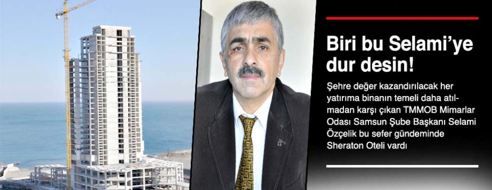 Biri Bu Selami’ye Dur Desin!