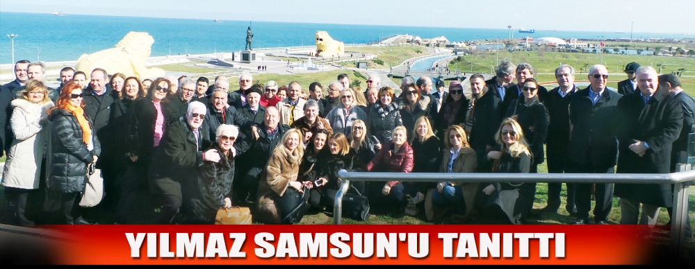 Yılmaz Samsun'u Tanıttı