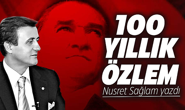 100 YILLIK ÖZLEM