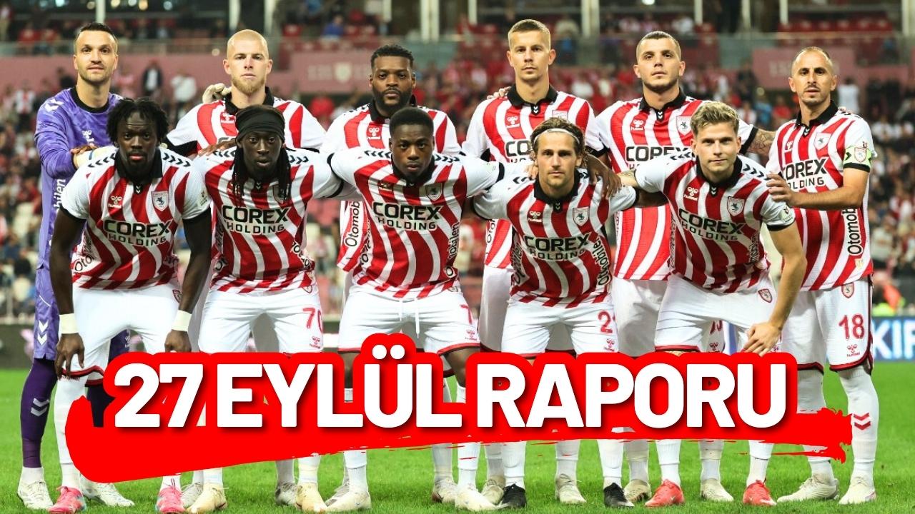 Samsunspor 27 Eylül'de hangi sonuçları alıyor?