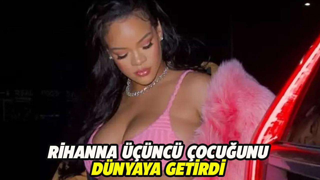Rihanna üçüncü bebeğini kucağına aldı