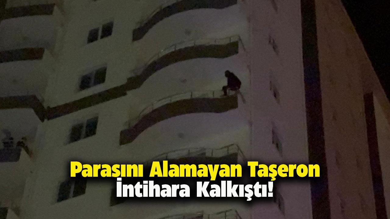 Müteahhitten parasını alamadı intihara kalkıştı