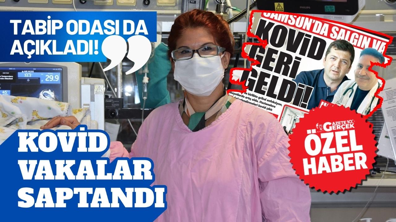 Samsun Tabip Odası da açıkladı! Kovid vakaları saptandı