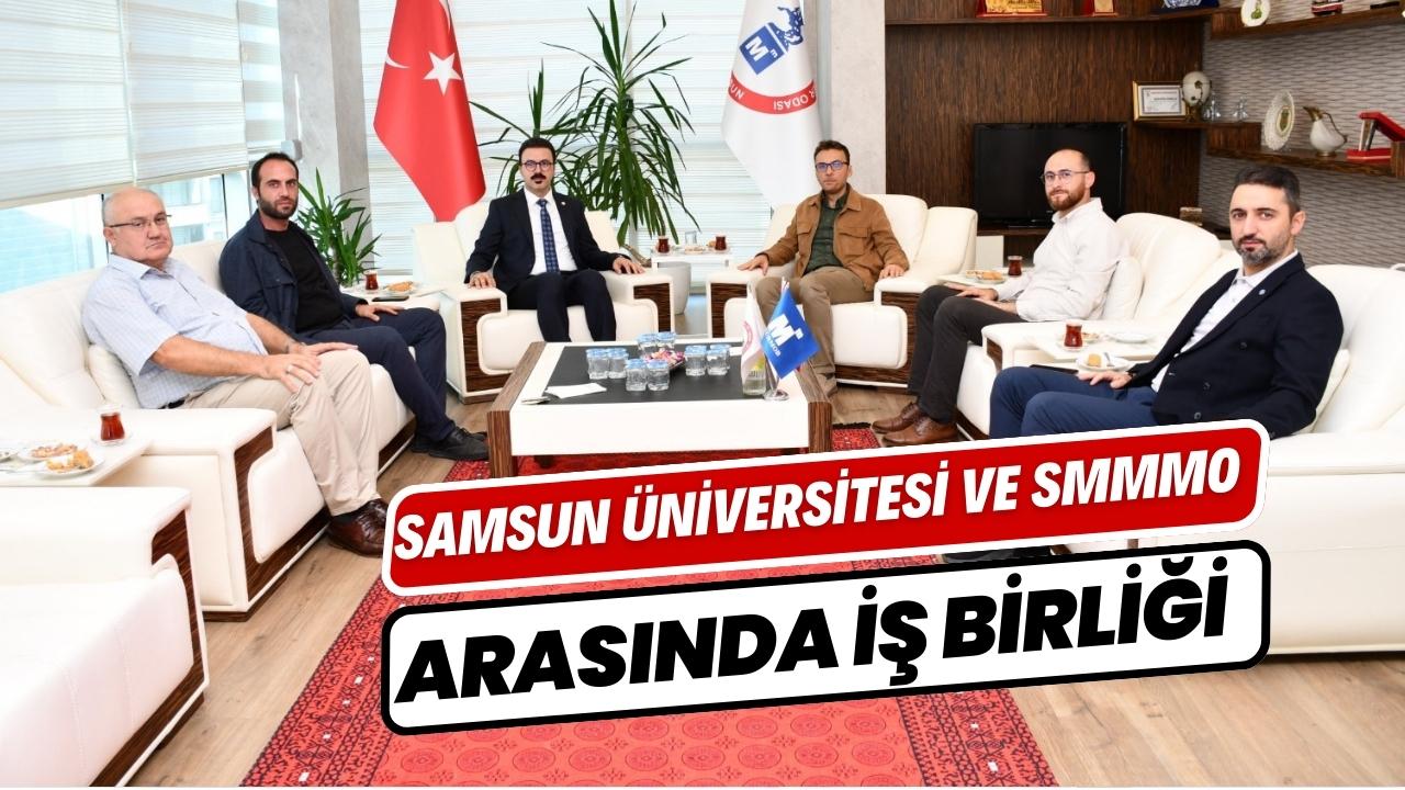 Samsun Üniversitesi ve Samsun SMMMO'dan eğitim iş birliği