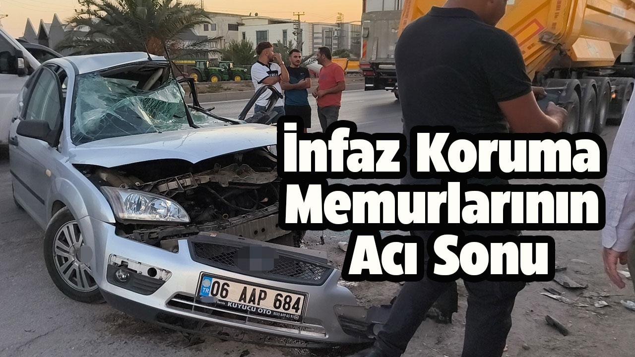 Adana'da 2 infaz koruma memuru öldü