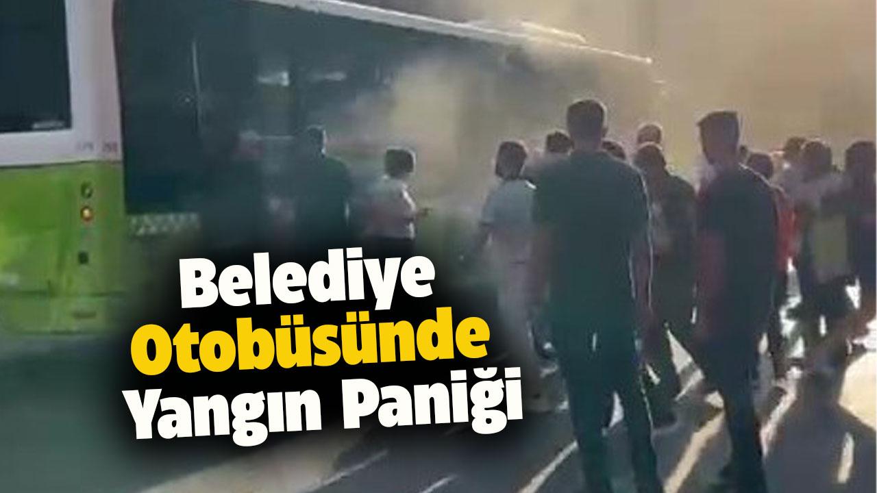 Belediye otobüsünde yangın!