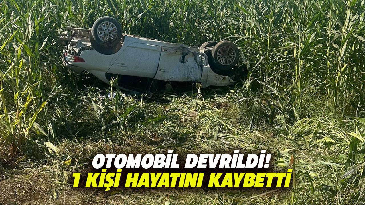 Otomobil devrildi! 1 ölü, 1 yaralı