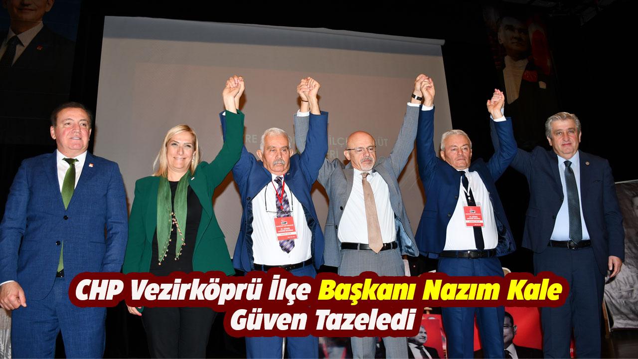 CHP Vezirköprü İlçe Başkanı Nazım Kale yeniden başkan seçildi