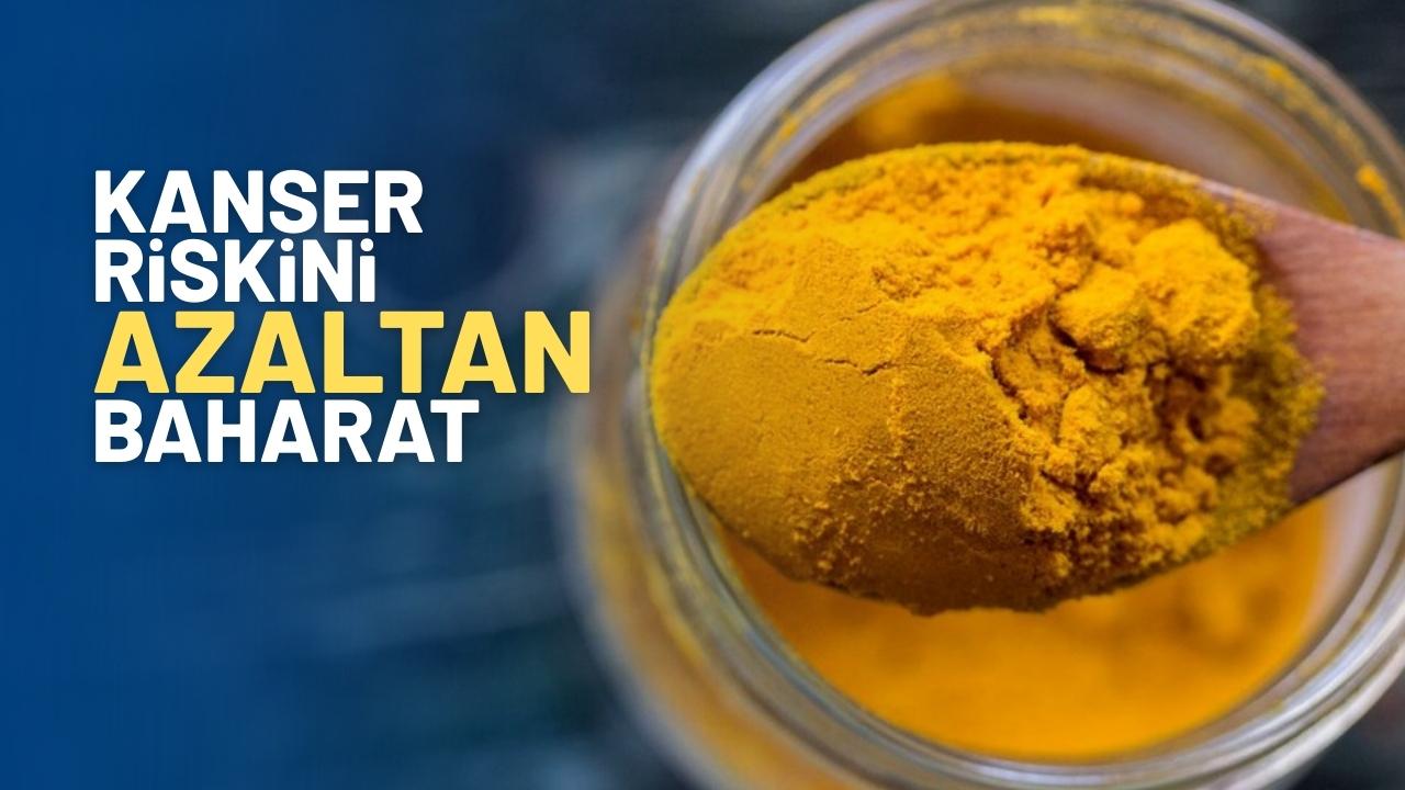 Kanser riskini azaltmada güçlü etkisi varmış: Her derde deva baharat