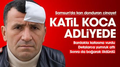 Samsun eşi Fatma Günegül'ü bardakla öldüren Yücel Günegül adliyede