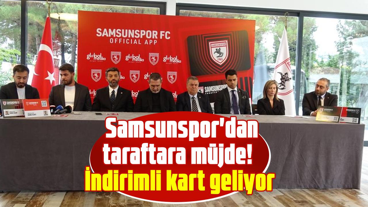 Samsunspor'dan taraftara müjde! İndirimli kart geliyor