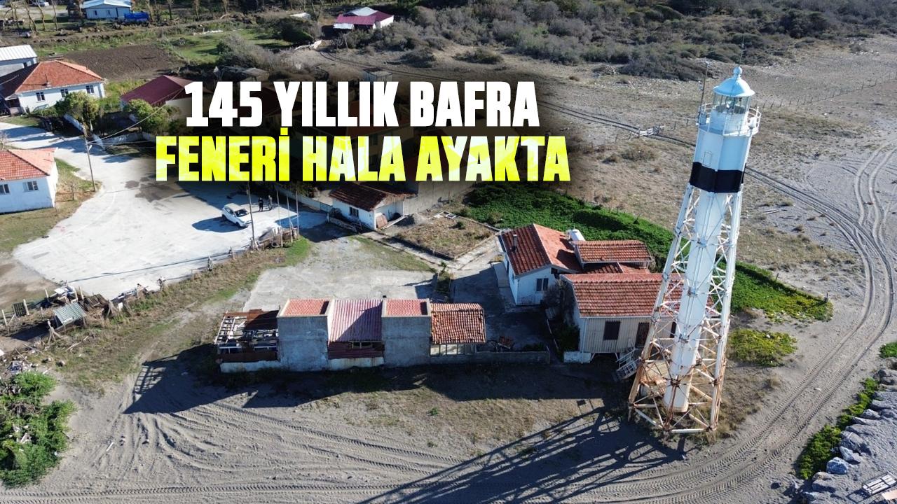 145 yıllık Bafra Feneri hala ayakta