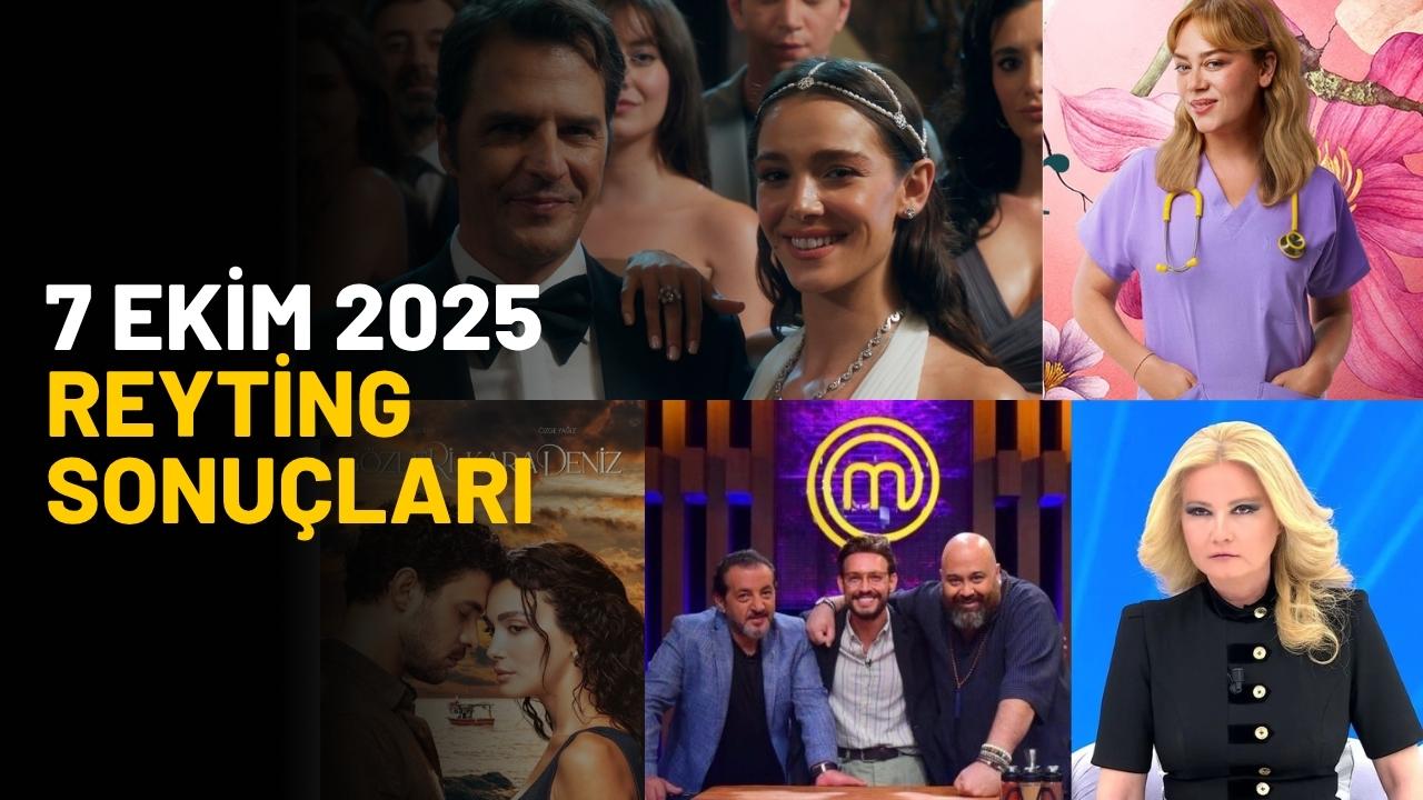 7 Ekim 2025 reyting sonuçları