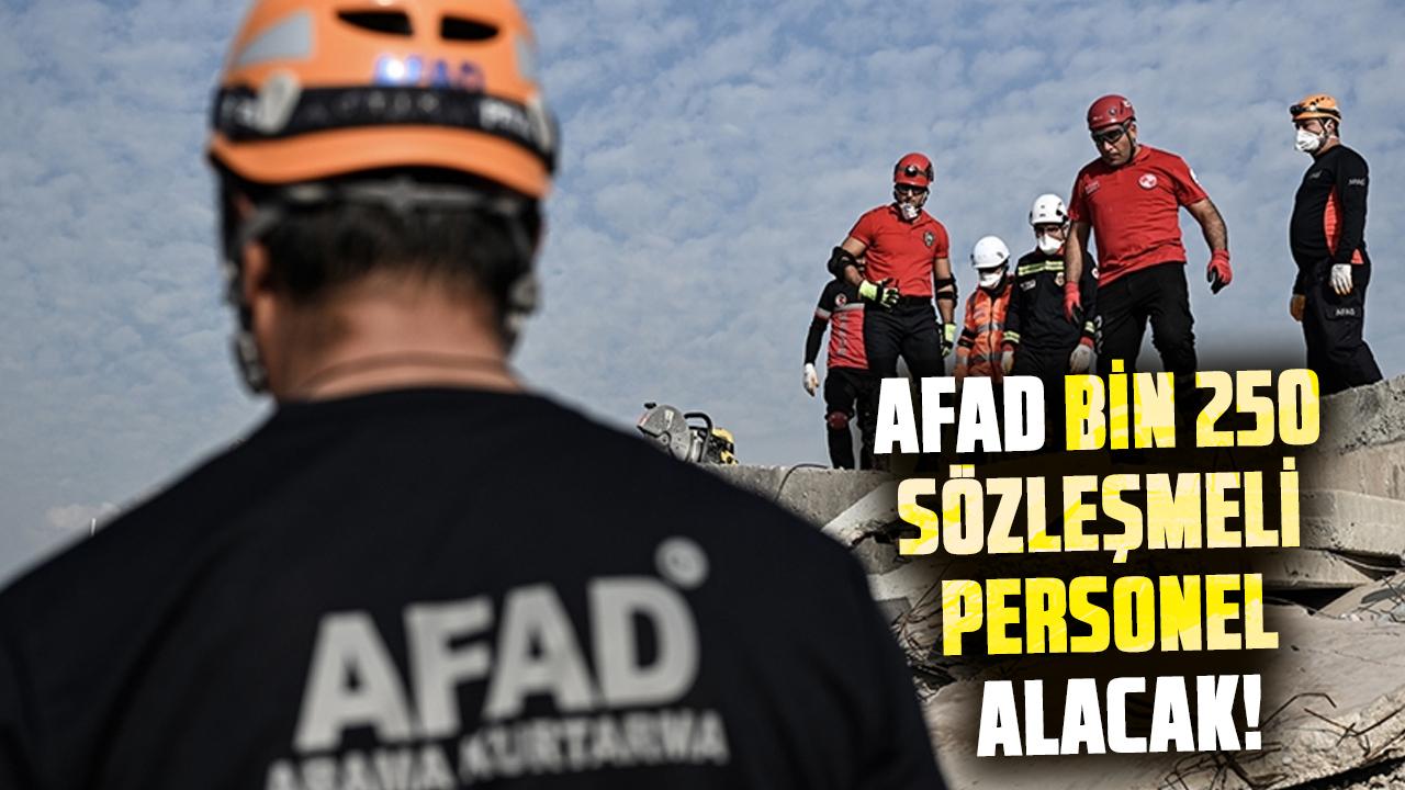 AFAD, bin 250 sözleşmeli personel alacak! İşte şartlar
