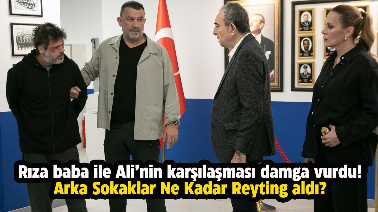 Arka Sokaklar ne kadar reyting aldı? İzlenme payı ne kadar?