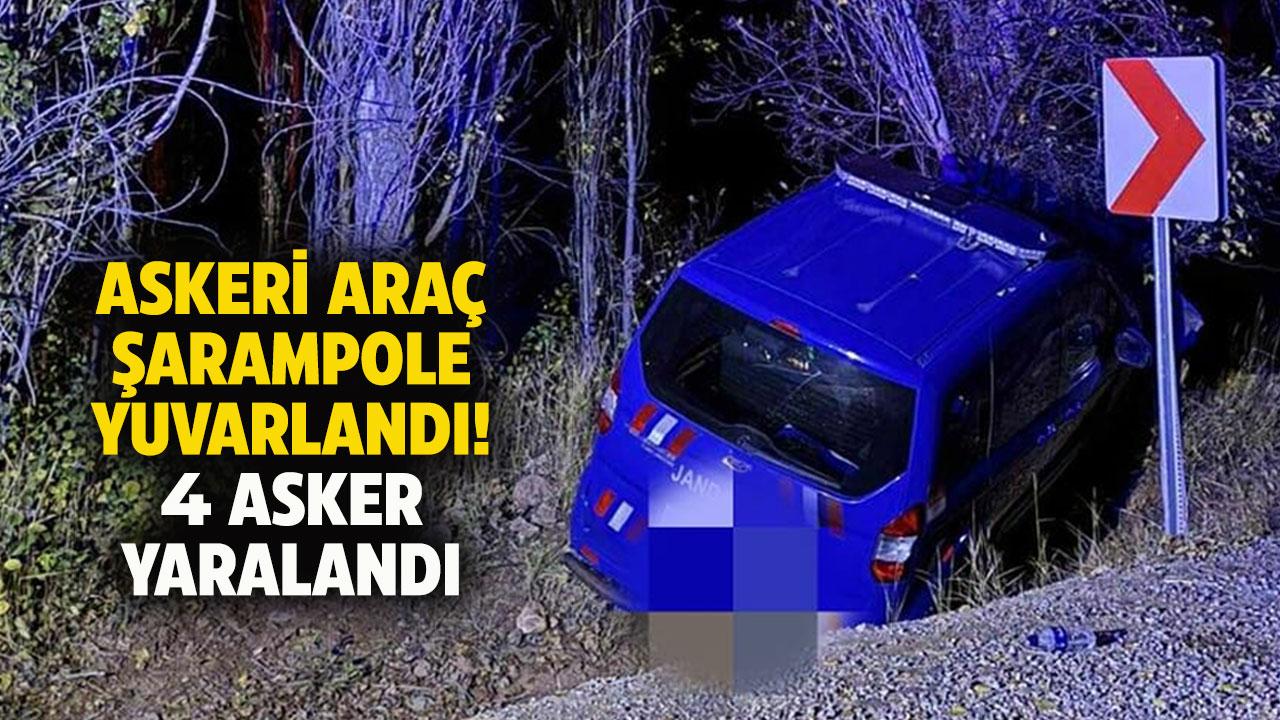 Askeri araç şarampole yuvarlandı! 4 asker yaralandı
