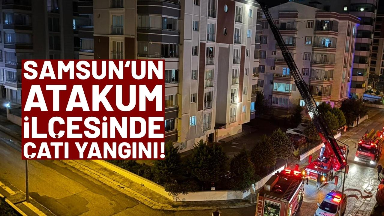 Atakum'da apartmanın çatısında yangın çıktı