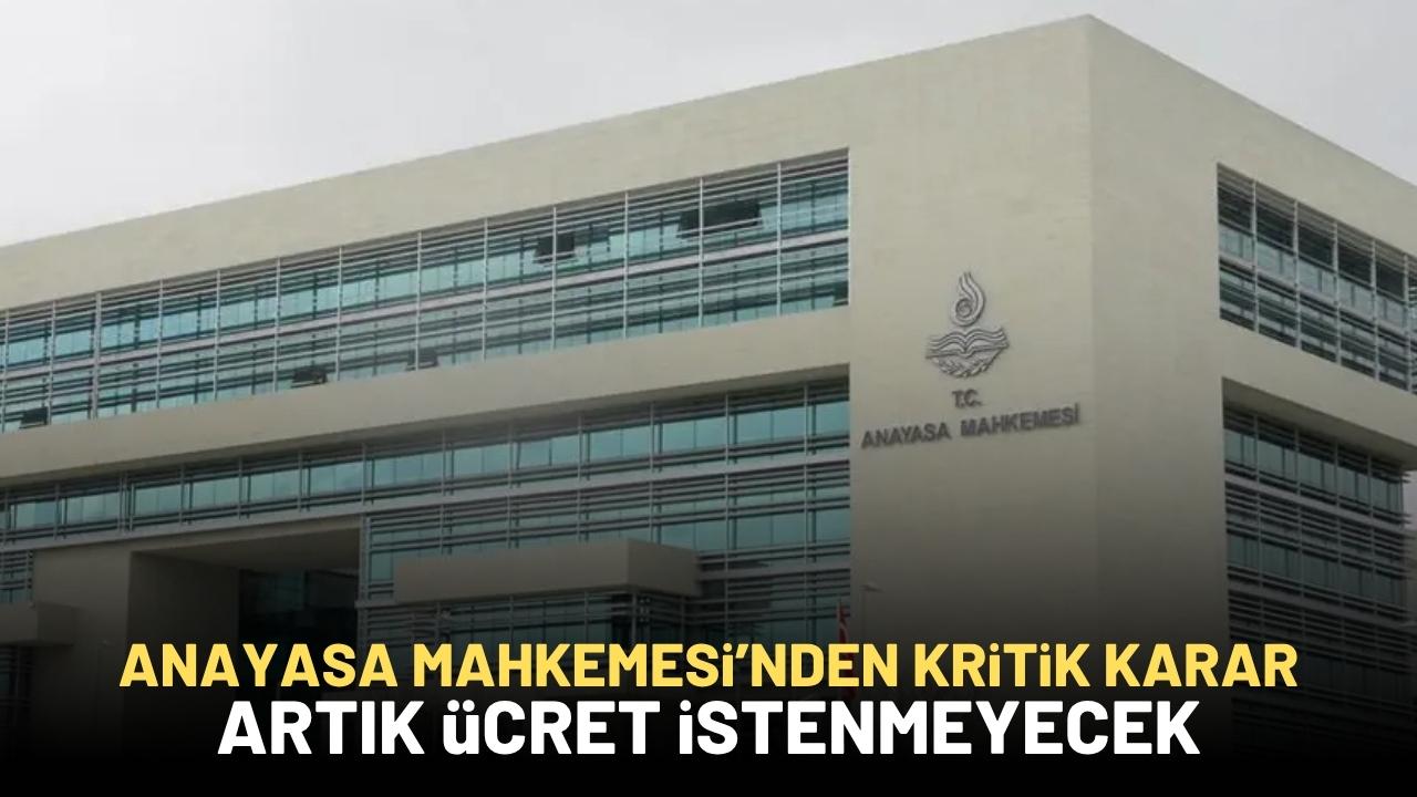 AYM karar aldı! 'Artık belediyeler vatandaştan ücret istemeyecek'