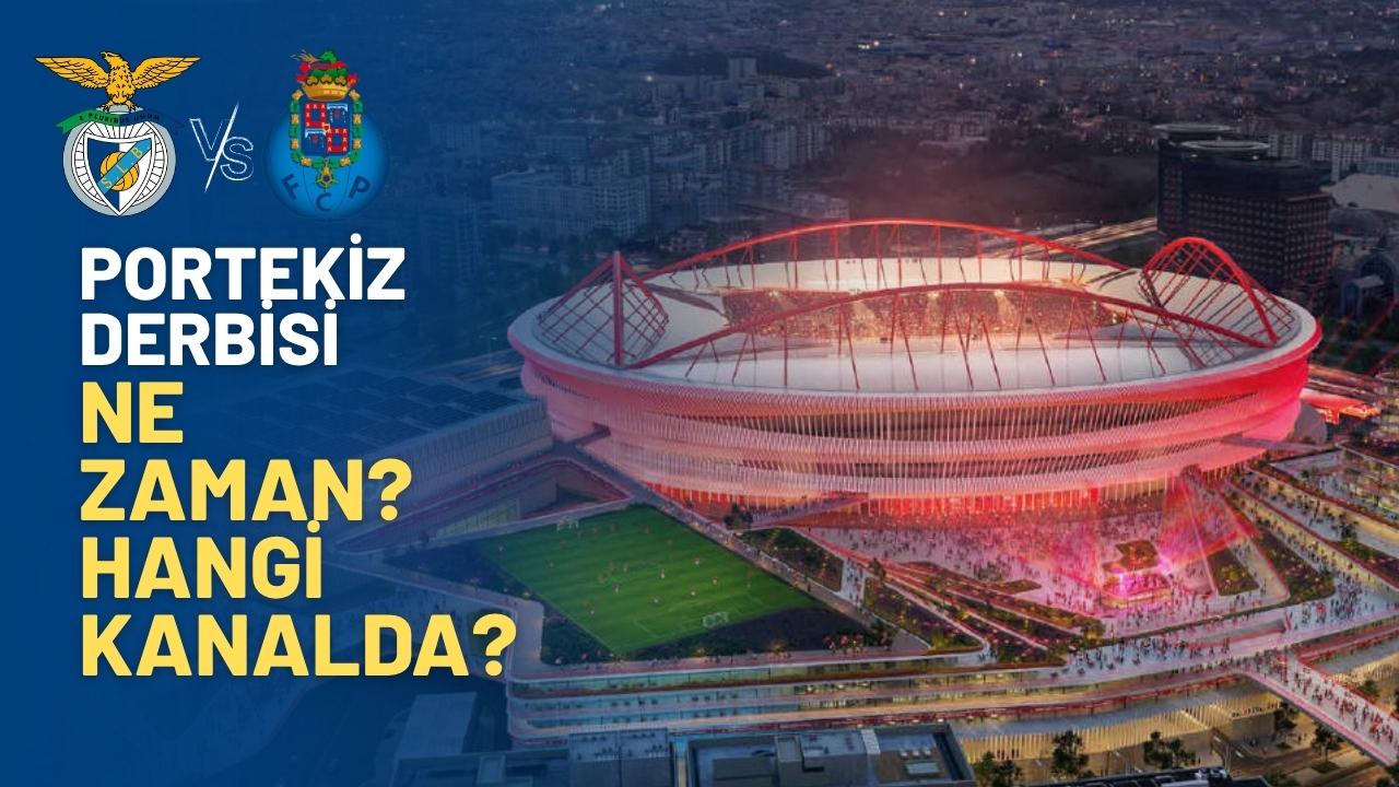 Benfica- Porto maçı ne zaman? Saat kaçta? Hangi kanalda?