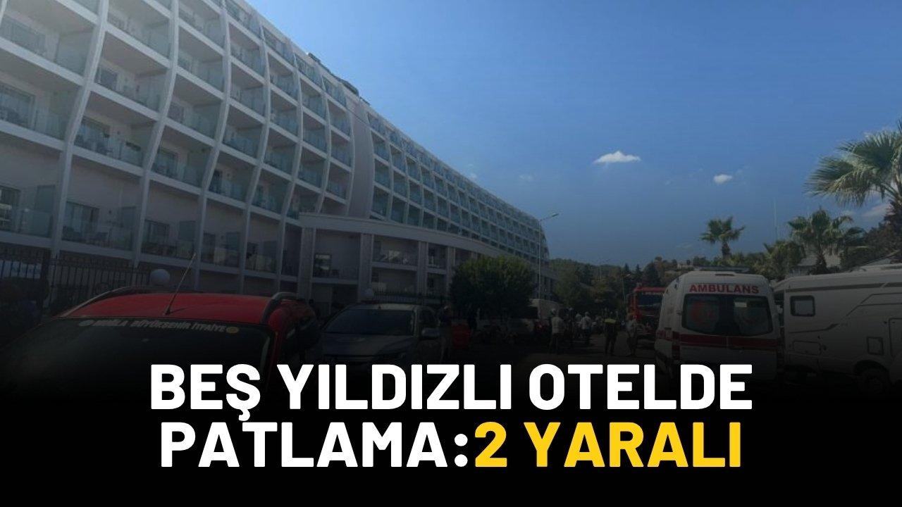 Beş yıldızlı otelde patlama: 3 yaralı