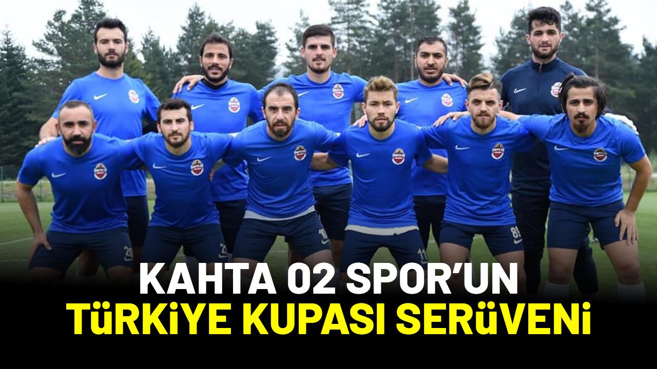Bölgesel Amatör Lig takımı Ziraat Türkiye Kupası'na damga vurdu! Kahta 02 Spor'un kupa yolculuğu