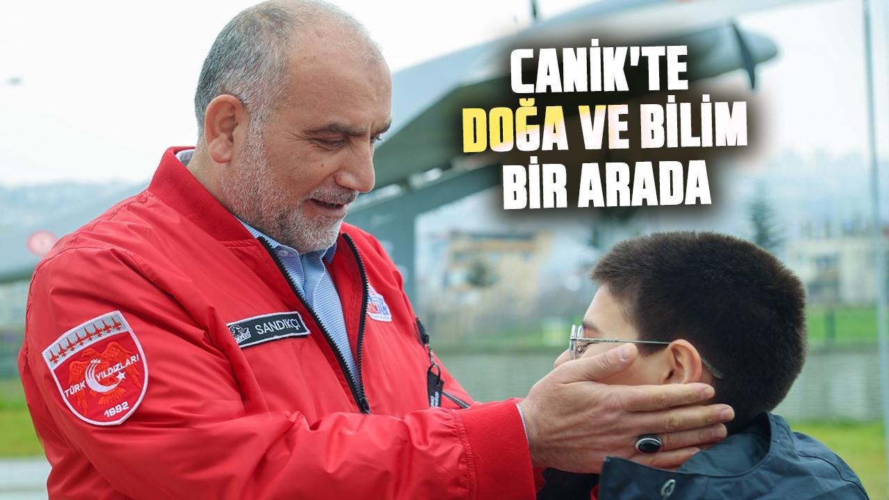 Canik'te doğa ve bilim bir arada