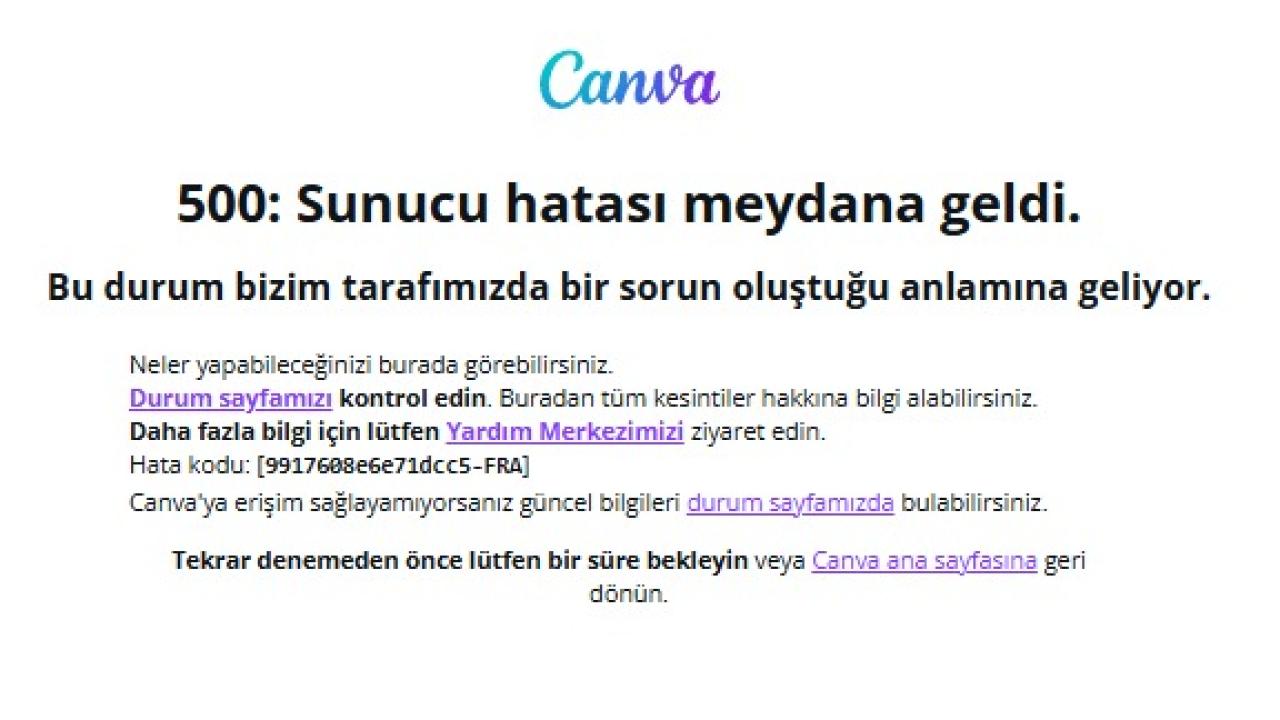 Canva 503 ve 500 hata kodu ne anlama geliyor? Açıklama geldi! Ne zaman düzelecek?